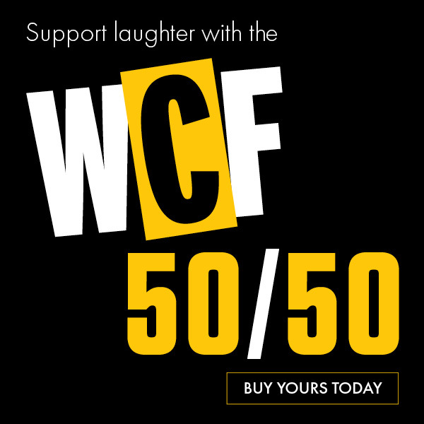 Support Laughter with the WCF 50/50 Raffle